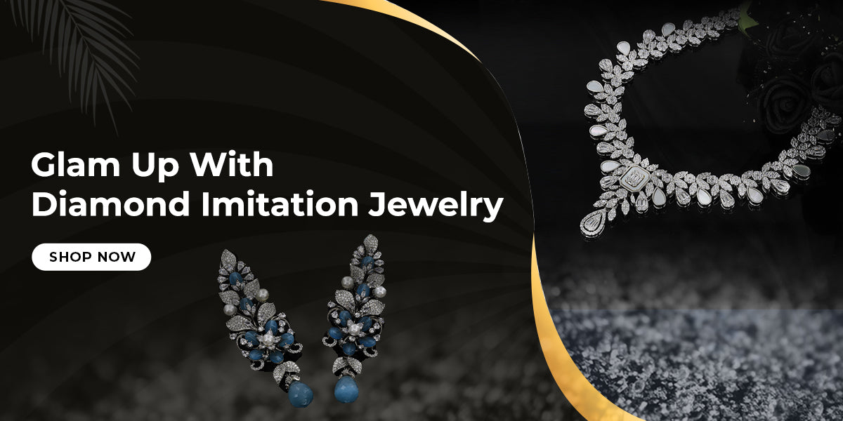 Glam Up With Diamond Imitation Jewelry